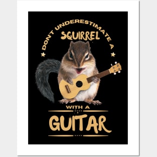 Don't underestimate a Squirrel with a guitar Posters and Art